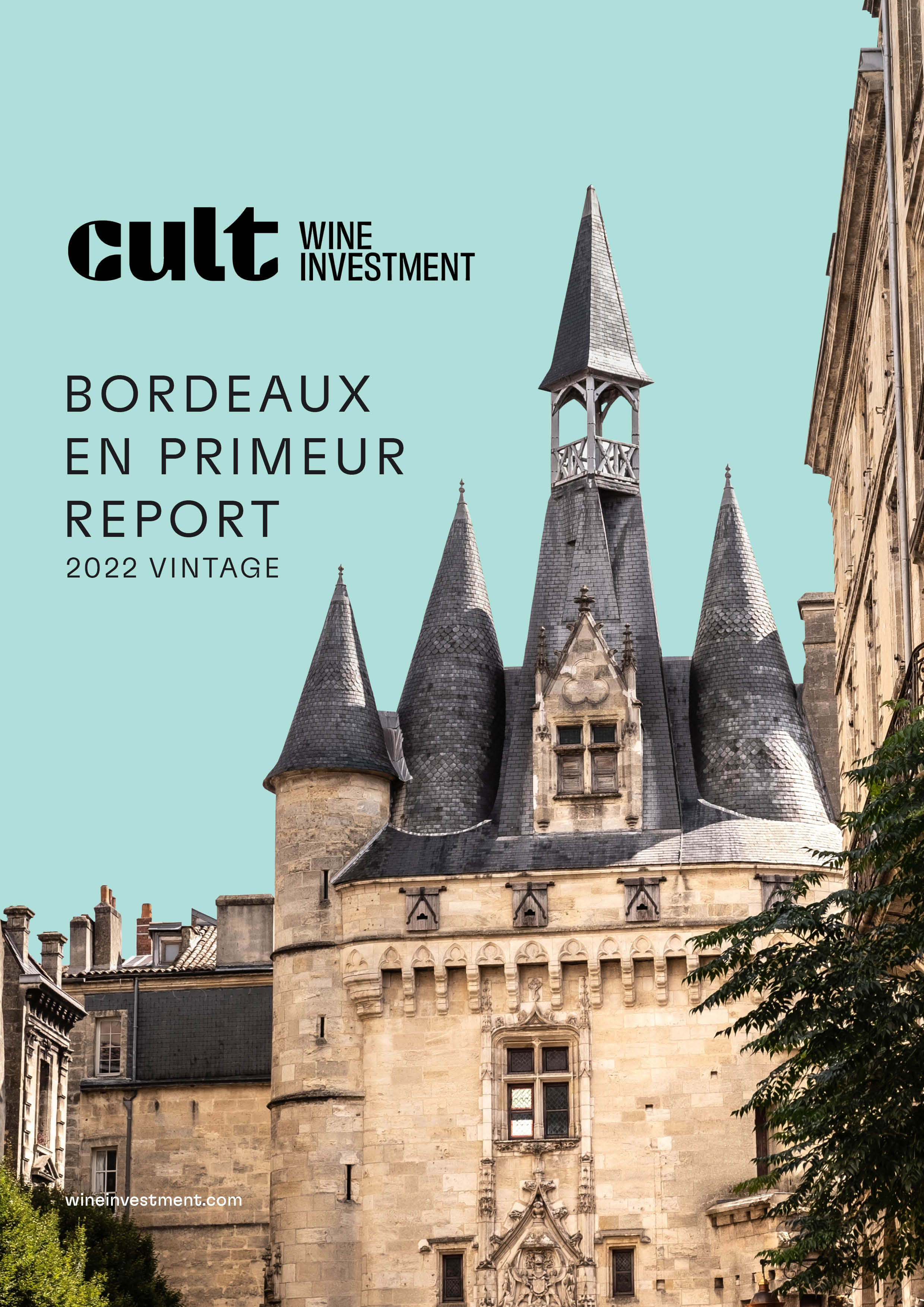 Bordeaux EP Report 2022 Vintage Cult Wine Investment